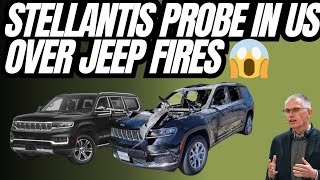 Stellantis Is Probed In US Over Jeep Engine Fires 🔥 [upl. by Jocelyn516]