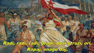 Pesma izgradnje  Song of construction Yugoslav song [upl. by Enom]