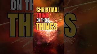 BIBLE VERSE PHILIPPIANS 449  Think On These Things shorts bibleverse jesus god [upl. by Belldas295]