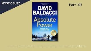 Audiobook Absolute Power  David Baldacci  Part 03 End literature action fiction adventure [upl. by O'Donnell]