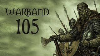 Lets Play Mount amp Blade Warband  Part 105 [upl. by Franckot]