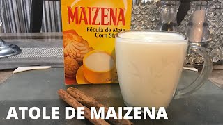 ATOLE DE MAIZENA  COMO HACER ATOLE DE MAIZENA  MAIZENA CON LECHE ATOLE TRADICIONAL atole [upl. by Whitford826]