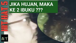 Hidup Andrew Tazma HAT Bagian 5  Jika Hujan Maka Ke 2 Ibuku vlog [upl. by Aneba]