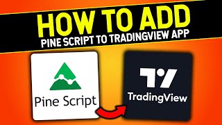 How to Use Pine Script in TradingView Mobile App  Quick amp Easy [upl. by Coster]
