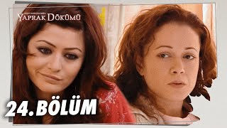 Yaprak Dökümü 24 Bölüm  Full Bölüm [upl. by Dami]