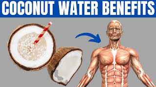 COCONUT WATER BENEFITS  21 Reasons to Drink Coconut Water Every Day [upl. by Tarr999]