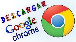 Descargar e Instalar  Google Chrome 2015 Última Versión [upl. by Zoubek]