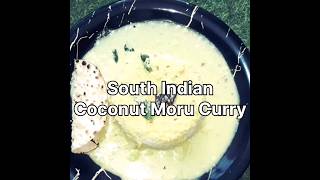 Coconut Moru Curry 😍  Kerla Special curry shorts song [upl. by Annat853]