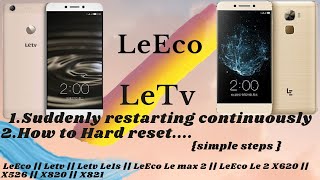 LeEco mobile restarting continuously suddenly LeEco  Letv  LeEco Le X620  X526  X820  X821 [upl. by Nacnud121]