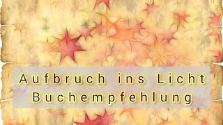 Aufbruch ins Licht [upl. by Black605]