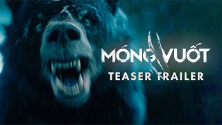 MÓNG VUỐT TEASER TRAILER  KC 05042024 [upl. by Gagliano]