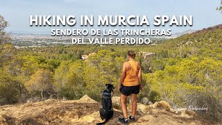 Hiking In Murcia Spain Sendero de las Trincheras del Valle Perdido [upl. by Davine659]