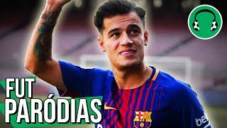 ♫ COUTINHO É DO BARCELONA  Paródia Thats What I Like  Bruno Mars [upl. by Yorgerg]