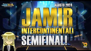 🏆JAMIR INTERCONTINENTAL AGOSTO 2024  SEMIFINAL 🏆 Saint Seiya KOTZ [upl. by Youlton886]