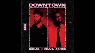 R3HAB x Kelvin Jones  Downtown Official Audio [upl. by Anirtal]