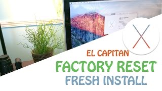 Mac  Factory reset  Fresh install  OS X El Capitan [upl. by Lyrehs249]