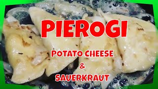 PIEROGI2 WAYS Potato Cheese amp Sauerkraut [upl. by Woehick827]