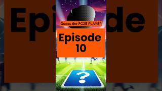 🔥I Bet You Cant Guess The FC25 Player Ep10 fc25 fifa shortsvideo [upl. by Sennahoj]