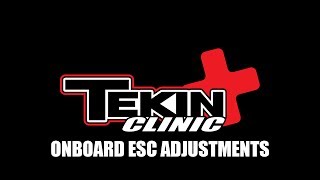 Tekin Clinic OnBoard ESC Adjustments [upl. by Attenaz163]