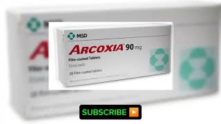 دواء لعلاج المفاصل و العضام و الروماتيزم فعال Arcoxia 90 mg [upl. by Pan]