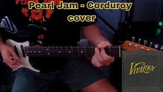 Pearl Jam  Corduroy cover [upl. by Torto]