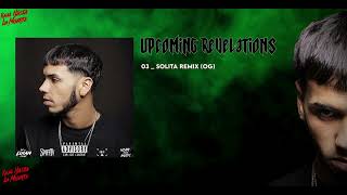 Solita Remix OG  Anuel AA ft Ozuna  Bad Bunny  Almighty Cuxhco Versión [upl. by Ibrab969]