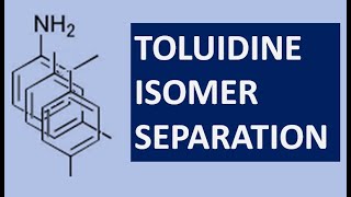 SEPARATION ISOMERS TOLUIDINE ncchem [upl. by Mickie]