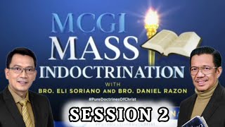 MCGI Mass Indoctrination Day 2  Playback [upl. by Llerrahs459]