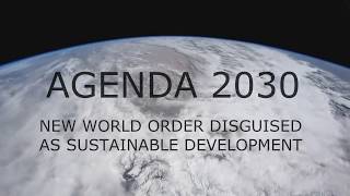 Agenda 2030 translation  New World Order disguised as Sustainable Development [upl. by Nyleahcim]