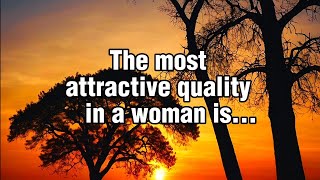 The Most Attractive Quality In A Woman Is Psychological Facts And Quotes [upl. by Meggie530]