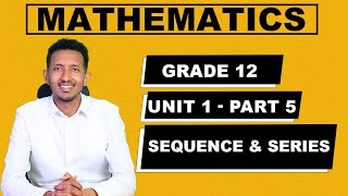 Grade 12 Mathematics Unit 1 The Sum of Geometric Sequence Part 5 [upl. by Euton]