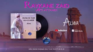 RAYKANE ZAID Ag Attaher ALWA2021 [upl. by Nylloc]