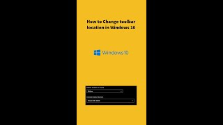 How to change toolbar location in windows 10 Shorts [upl. by Peony591]