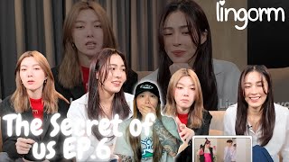 LINGORM ใจซ่อนรัก The Secret of us EP6  เริ่มต้นใหม่ กับเจ้าของหัวใจคนเดิม Reaction [upl. by Crescint]