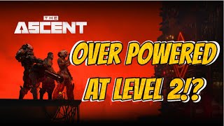 The Ascent How to get the Overwhelmer Rifle and be OP as early as Level 2 [upl. by Yup]