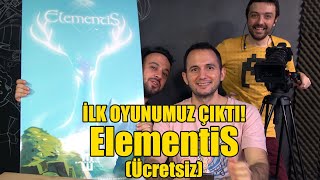 İLK OYUNUMUZU YAPTIK ELEMENTİS ÇIKTI ÜCRETSİZ OYNA [upl. by Aenea369]