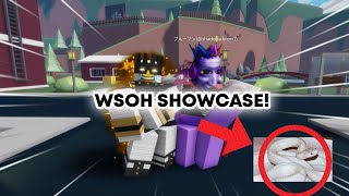 Showcasing The Unobtainable WSOH [upl. by Melamie]