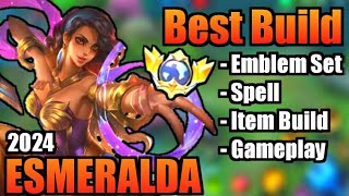 ESMERALDA BEST BUILD 2024  TOP 1 GLOBAL ESMERALDA BUILD  ESMERALDA  MOBILE LEGENDS Part 3 [upl. by Erehs]