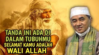 TANDA INI ADA DI DALAM TUBUHMU❗SELAMAT KAMU ADALAH WALI ALLAH [upl. by Giorgia]