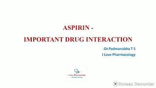 Aspirin Important Drug Interactions NSAIDs  Drug Interactions [upl. by Ecital683]