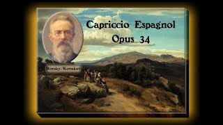 Rimsky  Korsakov  Capriccio Espagnol Opus 34 [upl. by Gona792]