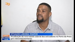 Atualização da nova tabela salarial dos estivadores no Porto da Praia gera descontentamento [upl. by Hcahsem318]