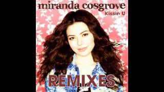 Miranda Cosgrove  Kissin U Jason Nevins Club Remix HD [upl. by Michelina]