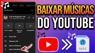 COMO BAIXAR MÚSICAS DO YOUTUBE para o CELULAR [upl. by Nnyla]