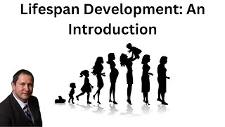 The Basics of Lifespan Development An Introduction [upl. by Borden]