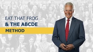 Eat That Frog amp The ABCDE Method [upl. by Cherish]