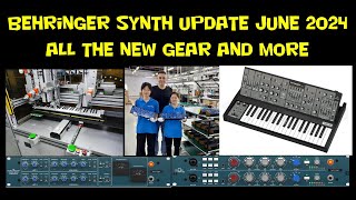 Behringer Synthesizer update June 2024 [upl. by Egidius]