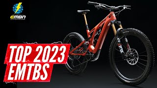 The Very Best Electric Mountain Bikes for 2023 [upl. by Hare]