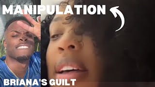 BRIANA GUILT TRIP and MANIPULATION [upl. by Grier]