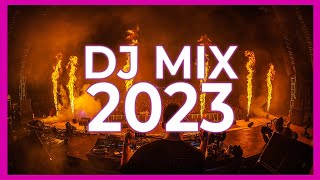 DJ MIX 2023  Mashups amp Remixes of Popular Songs 2023  DJ Remix Songs Club Music Mix 2023 [upl. by Pedersen]